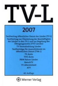 Tarifvertrag ffentlicher Dienst der Lnder. TV-L 2007