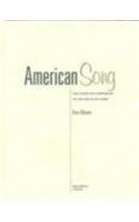American Song: The Complete Companion to Tin Pan Alley Song/Volumes 3  4