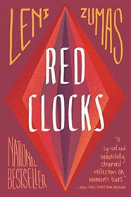 Red Clocks: A Novel