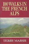 100 Walks in the French Alps (Teach Yourself)