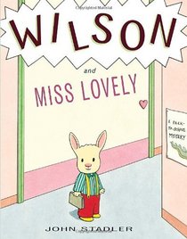 Wilson and Miss Lovely: A Back-to-School Mystery