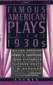 FAMOUS AMERICAN PLAYS OF THE 30'S (Laurel Drama Series)