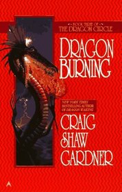 Dragon Burning (Dragon Circle, Bk 3)
