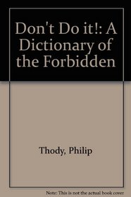 Taboos: A Short Dictionary of the Forbidden