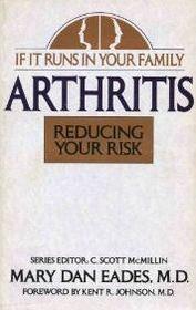 If It Runs in Your Family: Arthritis (If It Runs in Your Family)