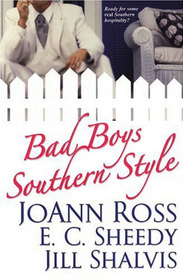 Bad Boys Southern Style: Love Potion #9 / Midnight Plane to Georgia / Fall From Grace