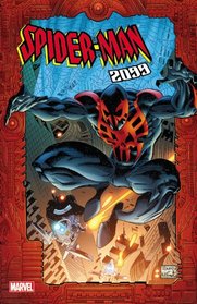 Spider-Man: 2099 - Volume 1 (Spider-Man (Graphic Novels))