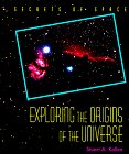 Exploring The Origins Of The Universe