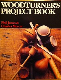 Woodturner's Project Book
