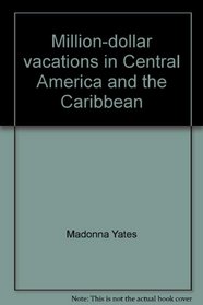 Million-dollar vacations in Central America and the Caribbean with Medical Group Missions International