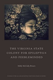 The Virginia State Colony for Epileptics and Feebleminded: Poems