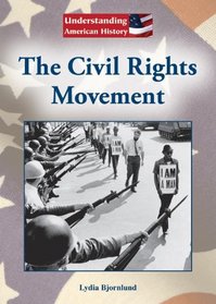 The Civil Rights Movement (Understanding American History)