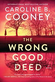The Wrong Good Deed: A Novel