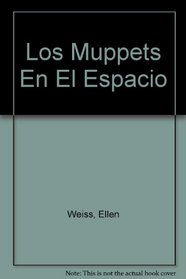 Los Muppets En El Espacio (Spanish Edition)