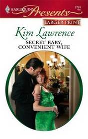 Secret Baby, Convenient Wife (Harlequin Presents, No 2724) (Larger Print)