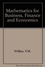 Mathematics for Business, Finance, and Economics