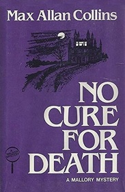 No Cure for Death (Mallory, Bk 2)