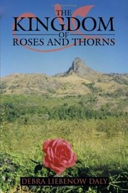 The Kingdom of Roses and Thorns