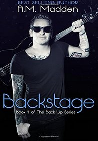 Backstage (Book 4 of The Back-Up Series) (Volume 4)
