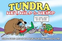 Tundra: Wet, Wild & Weird
