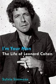 I'm Your Man: The Life of Leonard Cohen