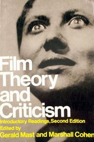Film Theory & Criticism: Introductory Readings, Second Edition