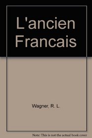 L'ancien Francais (French Edition)