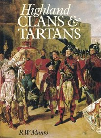 Highland Clans and Tartans