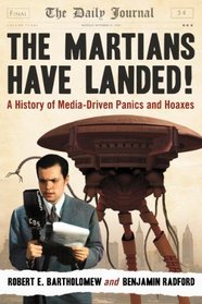 The Martians Have Landed! A History of Media-Driven Panics and Hoaxes