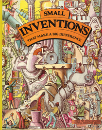 Small Inventions That Make a Big Difference (Books for World Explorers)