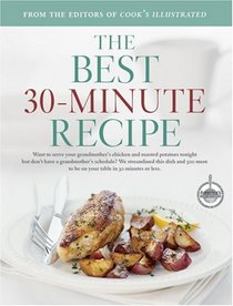 The Best 30-minute Recipe (Best Recipe Series)