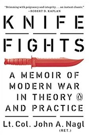 Knife Fights: An Education in Modern War
