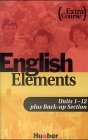 English Elements (Extra Course). 1 Cassette zum Student's Book
