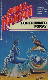 Forerunner Foray (Forerunner, Bk 3)