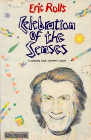 CELEBRATION OF THE SENSES (KING PENGUIN S.)