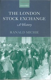 The London Stock Exchange: A History