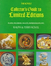 The Kovels' Collectors Guide to Limited Editions