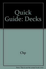 Quick Guide: Decks