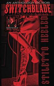 Switchblade: Stiletto Heeled (Special Issue)