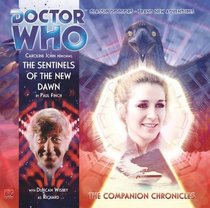 Doctor Who Sentinels of the New Dawn CD (Dr Who Big Finish)