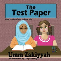 The Test Paper: Appreciating Your Unique Life