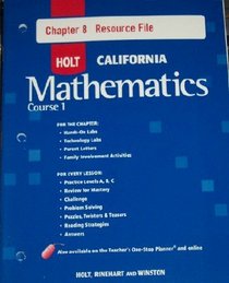 Course 1 Chapter 8 Resource File (HOLT CALIFORNIA Mathematics)