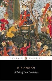 A Tale of Four Dervishes (Penguin Classics)