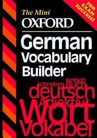 The Mini Oxford German Vocabulary Builder (The Mini Oxford Vocabulary Builders)