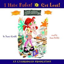 Katie Kazoo, Switcheroo: Books 5 and 6: Katie Kazoo, Switcheroo #5: I Hate Rules; Katie Kazoo, Switcheroo #6: Get Lost!