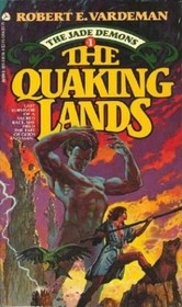 The Quaking Lands (Jade Demons, Bk 1)