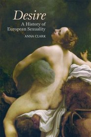 Desire: A History of European Sexuality