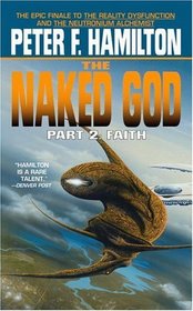The Naked God, Part 2: Faith