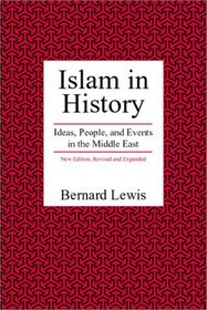 Islam in History: Ideas, People, and Events in the Middle East