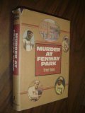 Murder at Fenway Park (Mickey Rawlings, Bk 1)